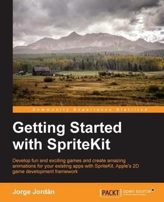 Getting Started with SpriteKit - Jorge Jordan - cover
