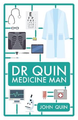 Dr. Quin, Medicine Man - John Quin - cover