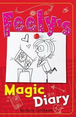 Feely's Magic Diary - Catchpole Barbara - cover