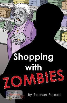 Shopping With Zombies - Stephen Rickard,Rickard Stephen - cover