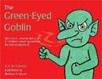 The Green-Eyed Goblin: What to do about jealousy - for all children including those on the Autism Spectrum