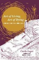 Art of Living, Art of Dying: Spiritual Care for a Good Death