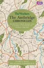 The Archers: The Ambridge Chronicles: Moments that made the nation's favourite radio drama