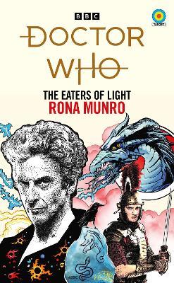 Doctor Who: The Eaters of Light (Target Collection) - Rona Munro - cover