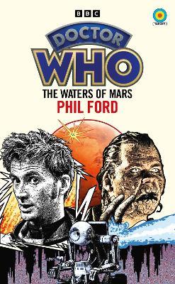 Doctor Who: The Waters of Mars (Target Collection) - Phil Ford - cover