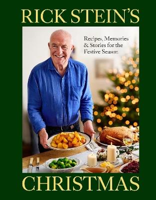 Rick Stein's Christmas: Recipes, Memories & Stories for the Festive Season - Rick Stein - cover