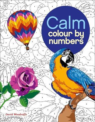 Calm Colour by Numbers - David Woodroffe - cover