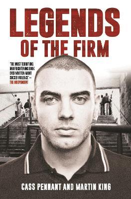 Legends of the Firm - Cass Pennant,Martin King - cover