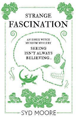 Strange Fascination: An Essex Witch Museum Mystery - Syd Moore - cover
