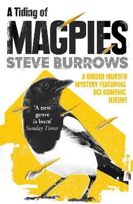 A Tiding of Magpies: A Birder Murder Mystery - Steve Burrows - cover