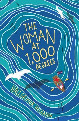 The Woman at 1,000 Degrees: The International Bestseller - Hallgrímur Helgason - cover
