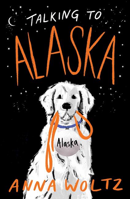 Talking to Alaska - Anna Woltz,Laura Watkinson - ebook