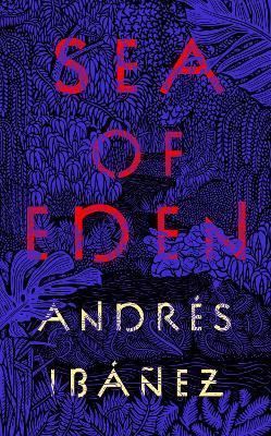 Sea of Eden - Andres Ibanez - cover