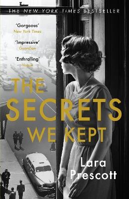 The Secrets We Kept: The sensational Cold War spy thriller - Lara Prescott - cover
