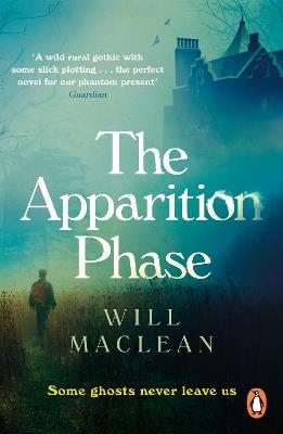 The Apparition Phase: Shortlisted for the 2021 McKitterick Prize - Will Maclean - cover