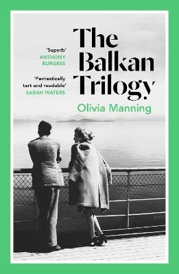 The Balkan Trilogy - Olivia Manning - cover