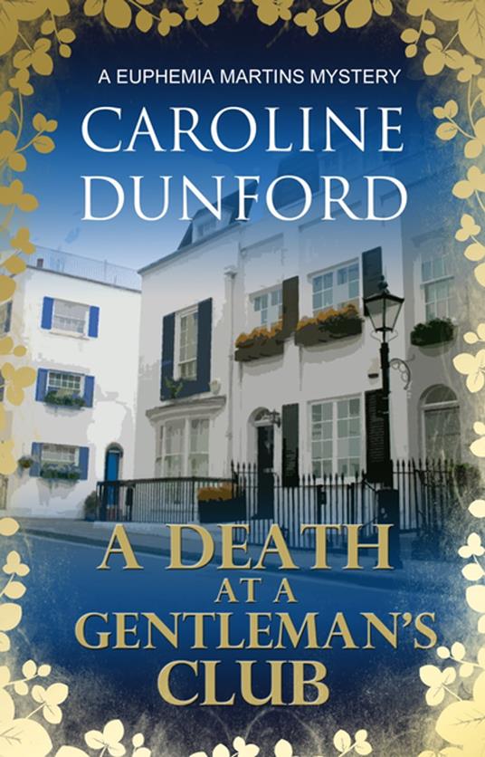 A Death at a Gentleman's Club (Euphemia Martins Mystery 12)