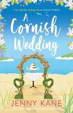 A Cornish Wedding: a heart-warming and uplifting summer romance