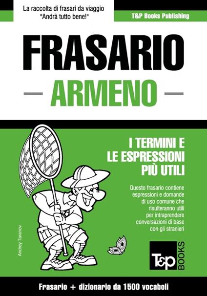 Frasario Italiano-Armeno e dizionario ridotto da 1500 vocaboli - Andrey Taranov - ebook