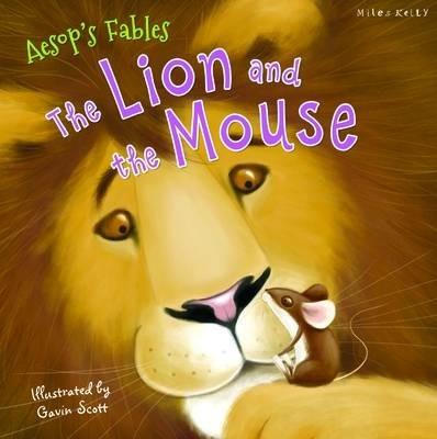 Aesop's Fables the Lion and the Mouse - Miles Kelly - cover