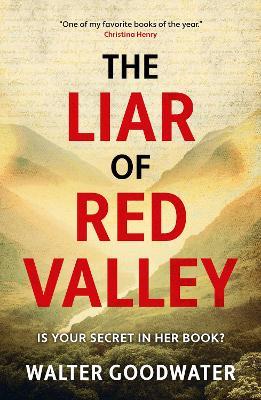 The Liar of Red Valley - Walter Goodwater - cover