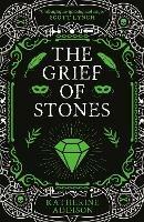 The Grief of Stones: The Cemeteries of Amalo Book 2