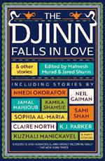 Djinn Falls in Love and Other Stories