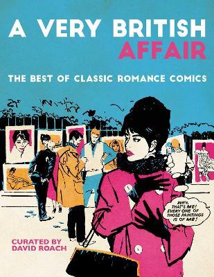A Very British Affair: The Best of Classic Romance Comics - cover