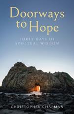 Doorways to Hope: Forty days of spiritual wisdom