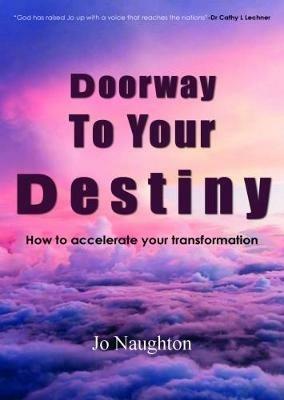 Doorway to Your Destiny - Jo Naughton - cover