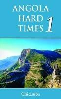 ANGOLA: Hard Times 1 - Chicamba - cover
