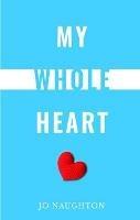 My Whole Heart - Jo Naughton - cover