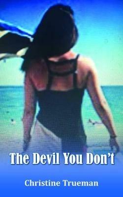 The Devil You Don't - Christine Trueman - cover