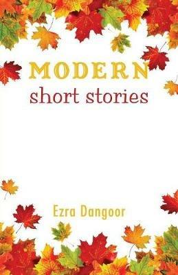 Modern Short Stories - Ezra Dangoor - cover