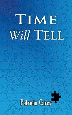 Time Will Tell - Patricia Carey - cover