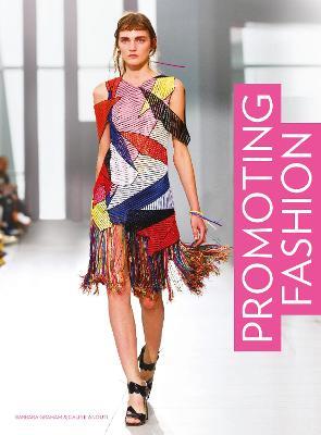 Promoting Fashion - Barbara Graham,Caline Anouti - cover