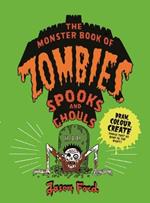 The Monster Book of Zombies, Spooks and Ghouls