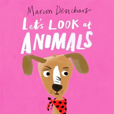 Let's Look at... Animals: Board Book - Marion Deuchars - cover