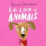Let's Look at... Animals: Board Book