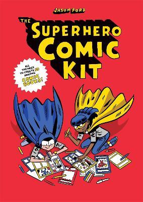 The Superhero Comic Kit - Jason Ford - cover