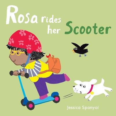 Rosa Rides her Scooter - Jessica Spanyol - cover