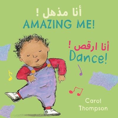 Dance! (Arabic Bilingual Edition) - Carol Thompson - cover