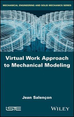 Virtual Work Approach to Mechanical Modeling - Jean Salençon - cover