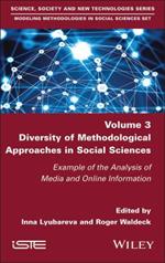 Diversity of Methodological Approaches in Social Sciences: Example of the Analysis of Media and Online Information