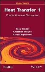 Heat Transfer, Volume 1: Conduction and Convection