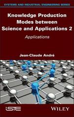 Knowledge Production Modes between Science and Applications 2: Applications
