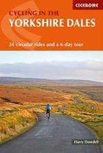 Cycling in the Yorkshire Dales: 24 circular rides and a 6-day tour