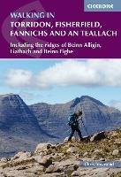 Walking in Torridon, Fisherfield, Fannichs and An Teallach: Including the ridges of Beinn Alligin, Liathach and Beinn Eighe