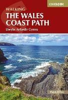 Walking the Wales Coast Path: Llwybr Arfordir Cymru