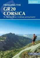 Trekking the GR20 Corsica: The High Level Route: Guidebook and map booklet - Paddy Dillon - cover